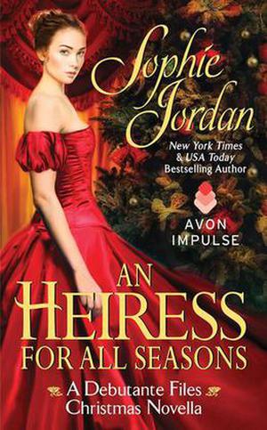 An Heiress For All Seasons by Sophie Jordan