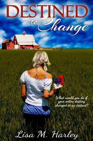 Destined to Change (Destined #1)