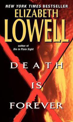 Death Is Forever by Elizabeth Lowell, Feron