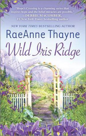 Wild Iris Ridge (Hope's Crossing #7)
