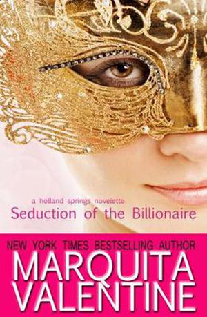 Seduction of the Billionaire (Holland Springs #0.5)