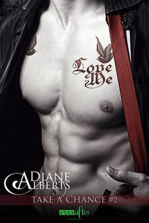 Love Me (Take a Chance #2)