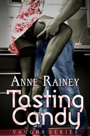 Tasting Candy (Vaughn #2)