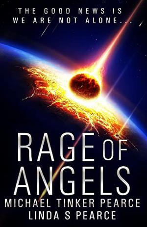 Rage of Angels by Michael Tinker Pearce, Linda S. Pearce