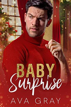 Baby Surprise (Alpha Billionaire #7)