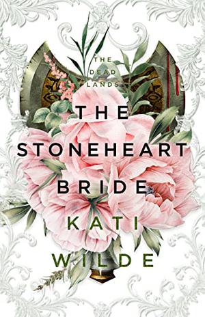 The Stoneheart Bride (The Dead Lands #3.5)
