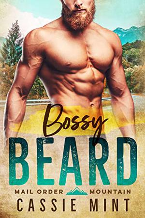 Bossy Beard (Mail Order Mountain #3)