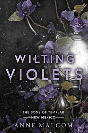 Wilting Violets (Sons of Templar MC - New Mexico #2)