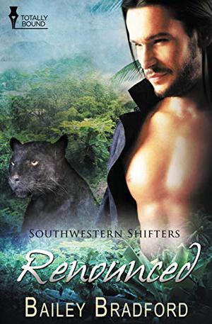 Renounced (Southwestern Shifters #10)