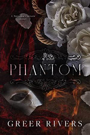 Phantom (Tattered Curtain #1)