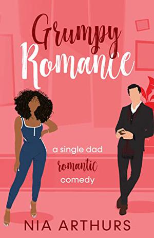 Grumpy Romance (Billionaire Dads; Single Dads #1)