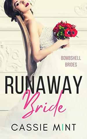 Runaway Bride (Bombshell Brides #2)