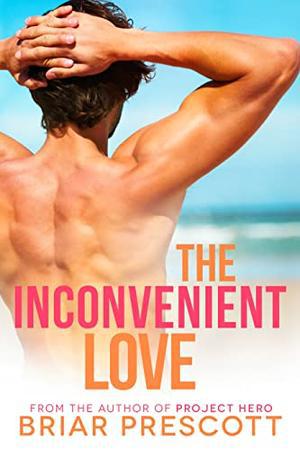 The Inconvenient Love (Better With You #4)