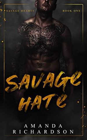 Savage Hate by Amanda Richardson