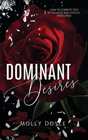 Dominant Desires (Desires Duet #1)
