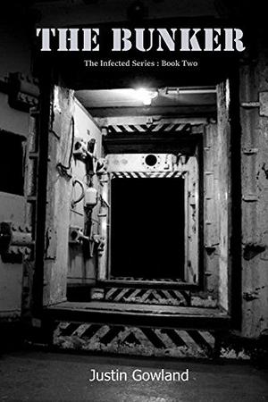 The Bunker (The Infected #2)