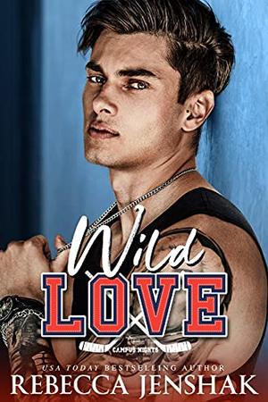 Wild Love by Rebecca Jenshak