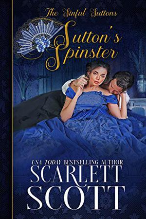 Sutton's Spinster by Scarlett Scott