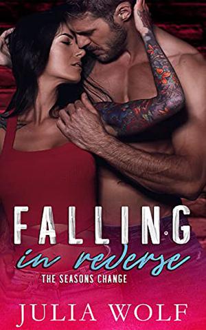 Falling in Reverse (The Seasons Change #1)
