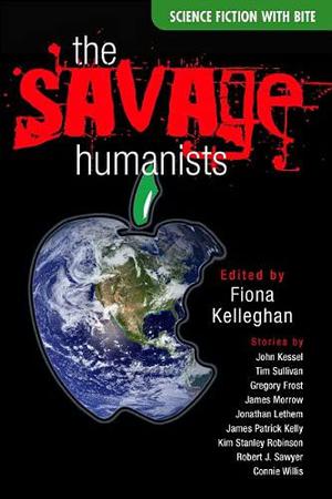 The Savage Humanists by John Kessel, Tim Sullivan