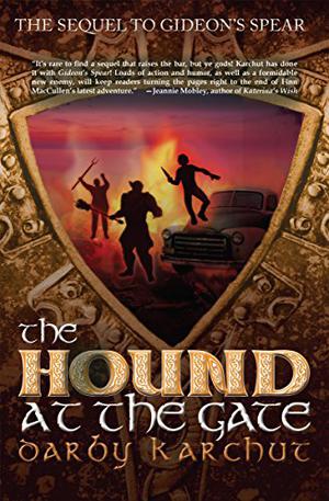 The Hound at the Gate by Darby Karchut