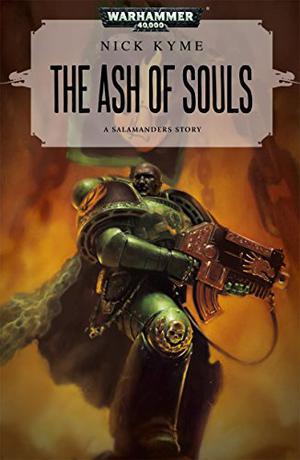 The Ash of Souls (Salamanders: Lords of Nocturne #1)