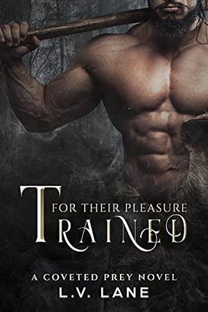 Trained for Their Pleasure (Coveted Prey #4)