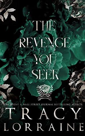 The Revenge You Seek (Maddison Kings University #1)