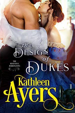 The Design of Dukes (The Beautiful Barringtons #2)