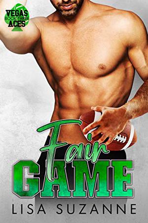 Fair Game (Vegas Aces #3)