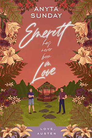 Emerett Has Never Been in Love (Love, Austen #1)