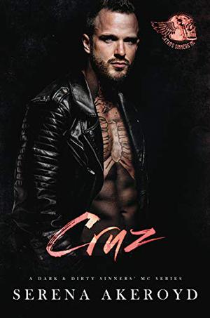 Cruz (Dark and Dirty Sinners' MC #5)