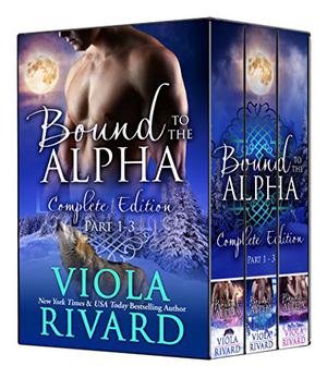 Bound to the Alpha: The Bundle by Viola Rivard