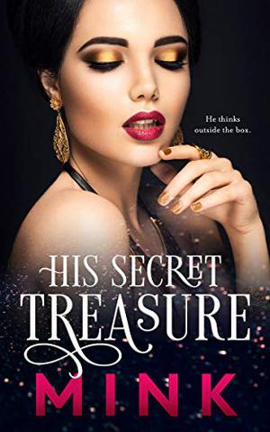 His Secret Treasure by Mink