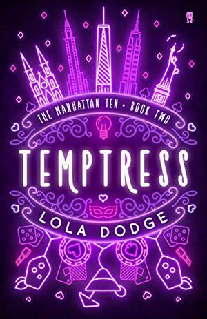 Temptress by Lola Dodge