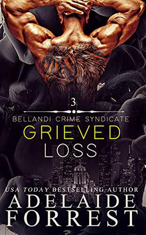 Grieved Loss by Adelaide Forrest