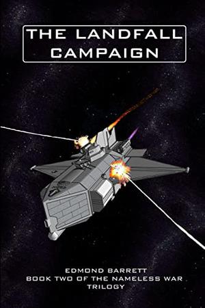 The Landfall Campaign (The Nameless War Trilogy #2)