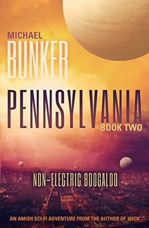 Non-Electric Boogaloo by Michael Bunker