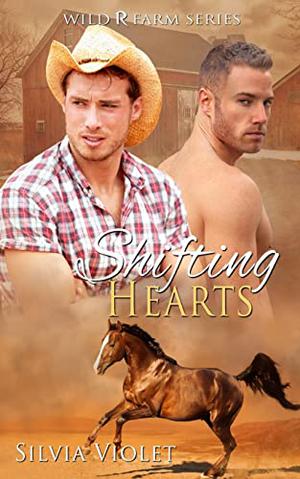 Shifting Hearts (Wild R Farm) (Wild R Farm #6)