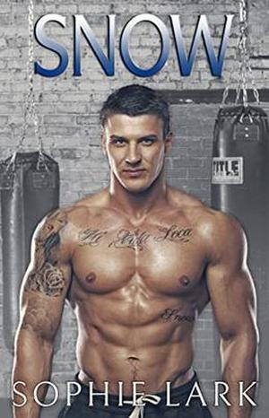 Snow: A Dark Mafia Romance by Sophie Lark