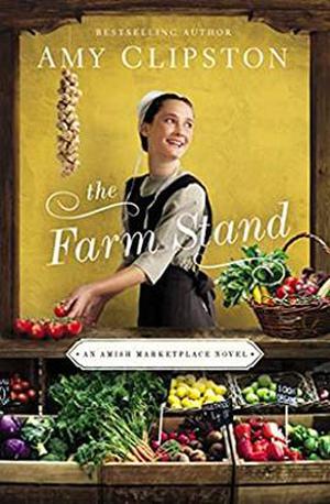 The Farm Stand (Amish Marketplace #2)