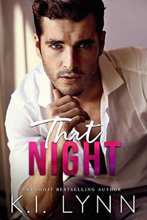 That Night by K.I. Lynn