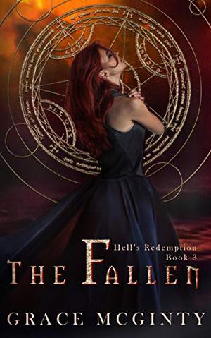 The Fallen: The Complete Novel (The Redeemable #8-10)