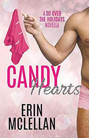 Candy Hearts (So Over the Holidays #2)