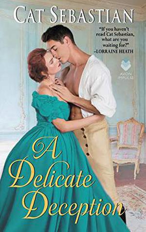 A Delicate Deception by Cat Sebastian
