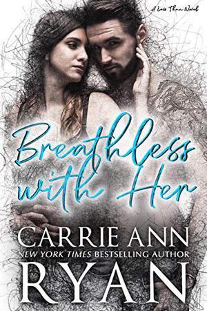Breathless With Her (Less Than #1)