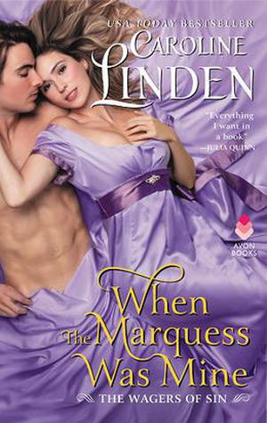 When the Marquess Was Mine (The Wagers of Sin #3)