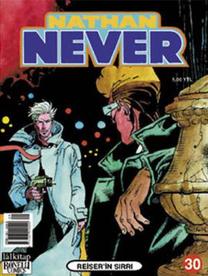 Nathan Never n. 30: Reiser'in Sırrı (Nathan Never #40)