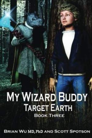 Target Earth by Brian W. Wu, Scott Spotson