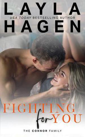 Fighting For You (The Connor Family #5)